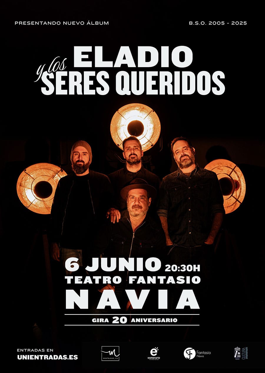 CARTEL CONCIERTO ELADIO Y LOS SERES QUERIDOS EN NAVIA 06 06 26